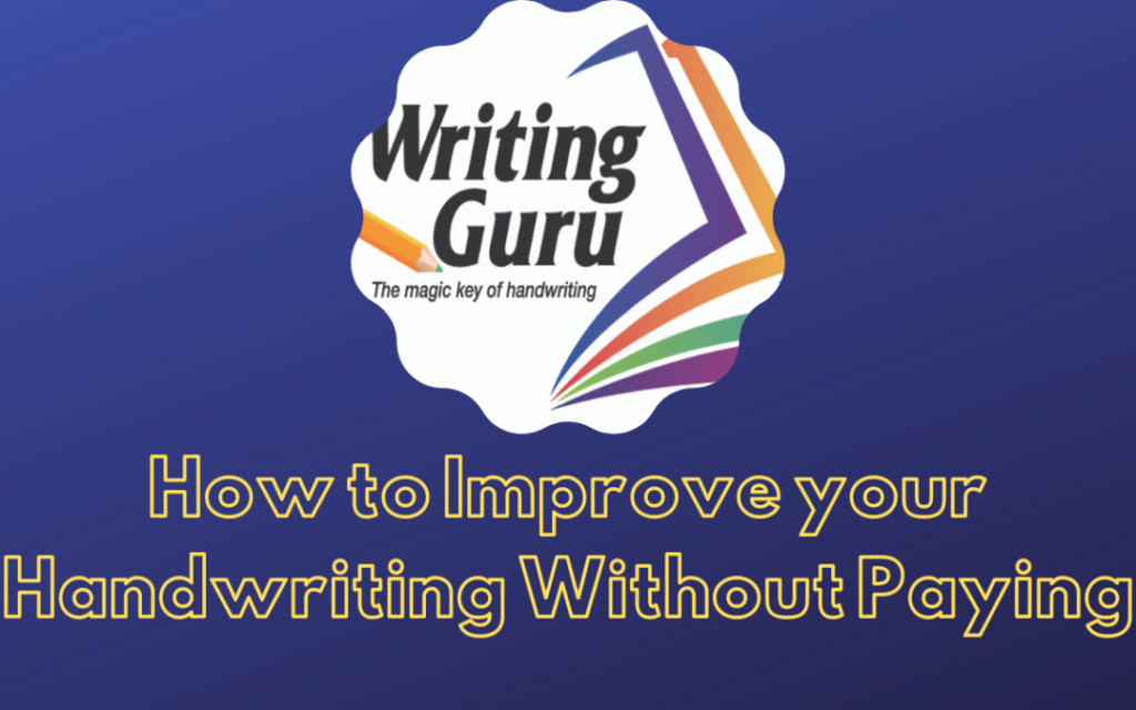 How to Improve your Handwriting Without Paying