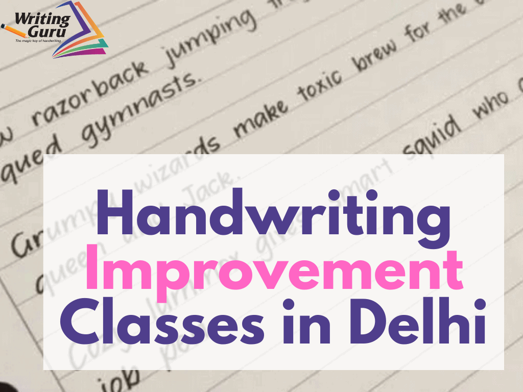 How to Select the Best Handwriting Improvement Classes in Delhi