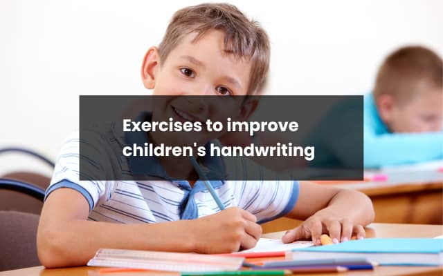 Exercises to improve children’s handwriting